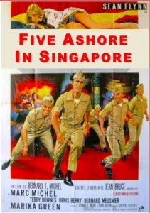 SEAN FLYNN--FIVE ASHORE IN SINGAPORE